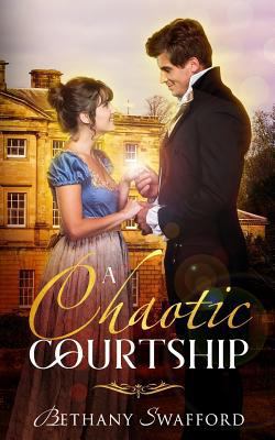 A Chaotic Courtship 1684548551 Book Cover
