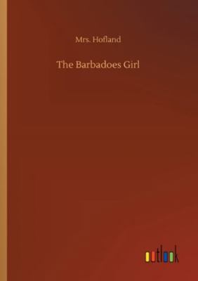 The Barbadoes Girl 3752315717 Book Cover