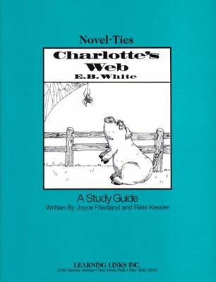 Charlotte's Web: Novel-Ties Study Guide 0881220159 Book Cover