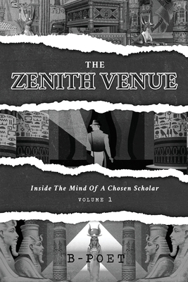 The Zenith Venue: Inside the Mind of a Chosen S... 1958475211 Book Cover