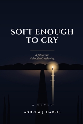 Soft Enough to Cry B0H849X52V Book Cover