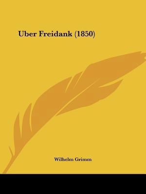 Uber Freidank (1850) [German] 1160290075 Book Cover