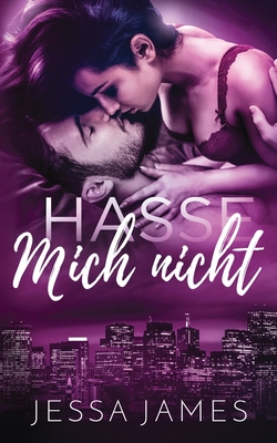 Hasse mich nicht [German] 1795914327 Book Cover