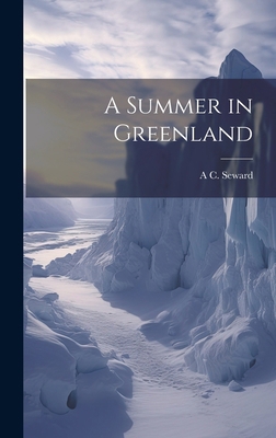 A Summer in Greenland 1019916222 Book Cover