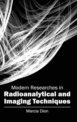 Modern Researches in Radioanalytical and Imagin... 1632403676 Book Cover