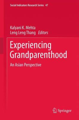 Experiencing Grandparenthood: An Asian Perspective 9400737904 Book Cover