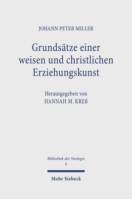 Grundsatze Einer Weisen Und Christlichen Erzieh... [German] 316164168X Book Cover