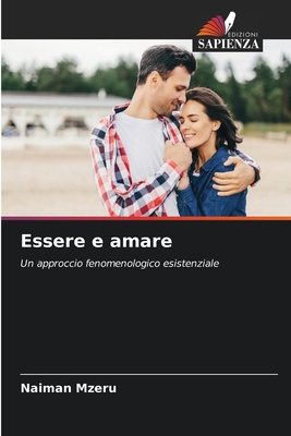 Essere e amare [Italian] 6208535697 Book Cover