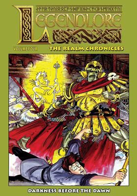 Legendlore - Volume Four: The Realm Chronicles 1635299691 Book Cover