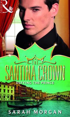 Defying the Prince (Mills & Boon - The Santina ... B007ZV0JSU Book Cover