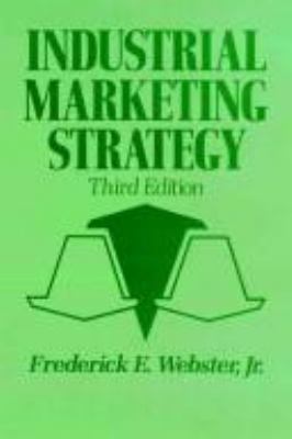 Industrial Marketing Strategy (Wiley Series on ... 0471617032 Book Cover