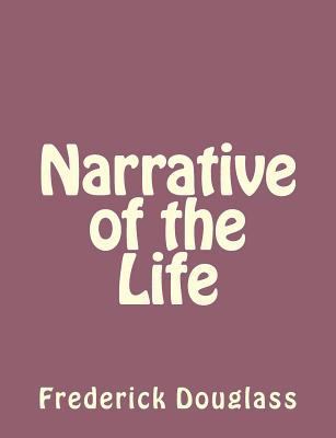 Narrative of the Life 1492745863 Book Cover