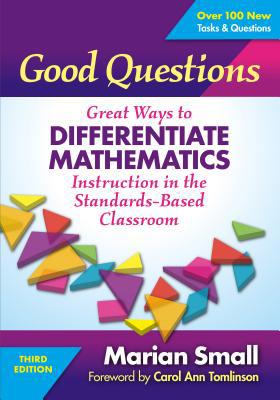Good Questions: Great Ways to Differentiate Mat... 080775854X Book Cover