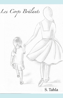 Les Corps Brûlants [French] B08YQ4Z9SP Book Cover