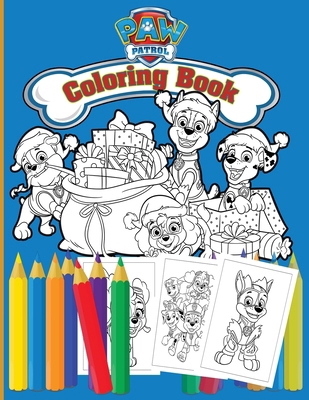 Paw Patrol Coloring Book for Kids: For anyone w... 7511119255 Book Cover