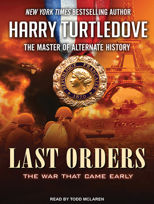 Last Orders: The War That Came Early 1452614318 Book Cover
