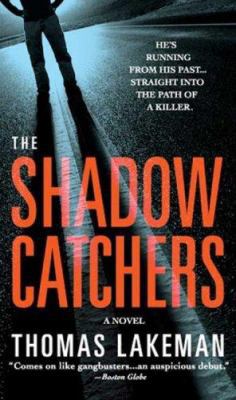 The Shadow Catchers 0312947631 Book Cover