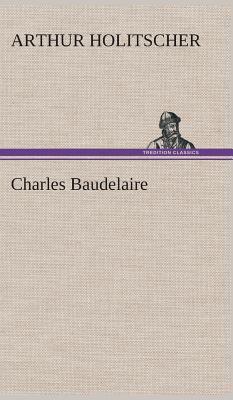 Charles Baudelaire [German] 3849534693 Book Cover