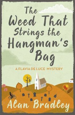 Weed That Strings the Hangman's Bag 140911760X Book Cover