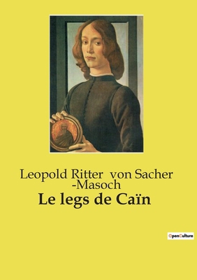Le legs de Caïn [French] B0D2BVDPFN Book Cover