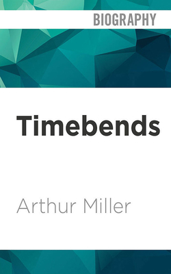 Timebends: A Life 1713599732 Book Cover