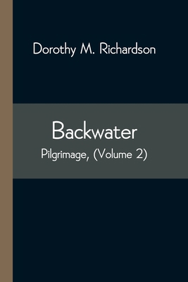Backwater; Pilgrimage, (Volume 2) 9354543189 Book Cover