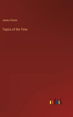 Topics of the Time 3368134094 Book Cover
