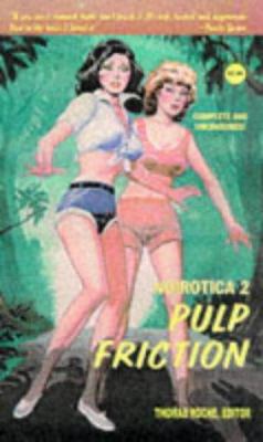 Pulp Friction: Noirotica 2 1563335840 Book Cover
