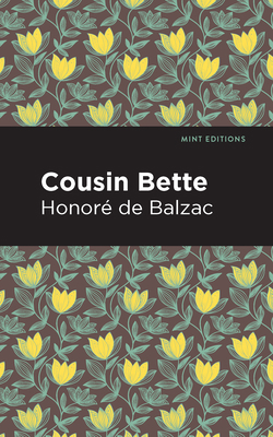 Cousin Bette 1513218964 Book Cover
