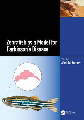Zebrafish as a Model for Parkinson's Disease 1032515775 Book Cover
