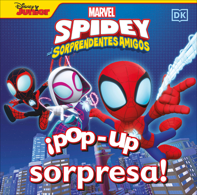 ¡Pop-Up Sorpresa! Spidey Y Sus Sorprendentes Am... [Spanish] 0593848349 Book Cover