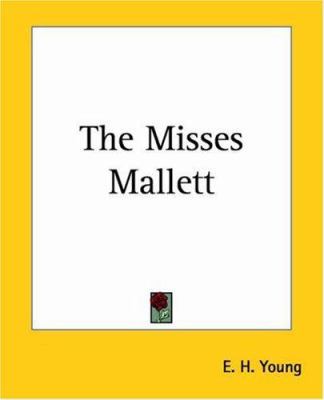 The Misses Mallett 1419174266 Book Cover
