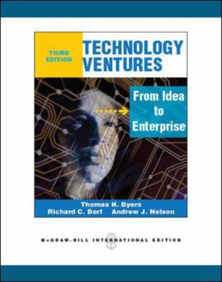 Technology Ventures: From Idea to Enterprise 0071289216 Book Cover