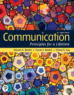 Communication: Principles for a Lifetime 0136968554 Book Cover