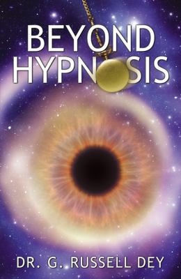 Beyond Hypnosis 0741462761 Book Cover