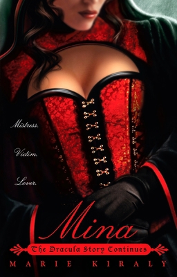 Mina: The Dracula Story Continues 0425217469 Book Cover