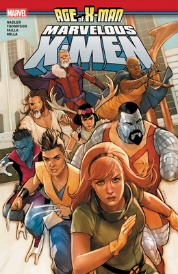 Age of X-Man: The Marvelous X-Men 1302915754 Book Cover