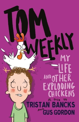 My Life and Other Exploding Chickens: Volume 4 0143790110 Book Cover