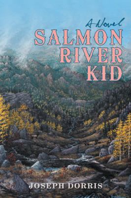 Salmon River Kid 1532020929 Book Cover