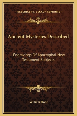 Ancient Mysteries Described: Engravings Of Apoc... 1169155804 Book Cover