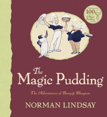 The Magic Pudding: The Adventures of Bunyip Blu... 0732284325 Book Cover