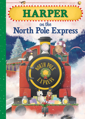 Harper on the North Pole Express 1728203406 Book Cover