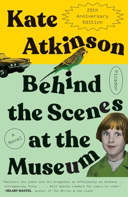 Behind the Scenes at the Museum: A Novel (Twent... 1250251508 Book Cover