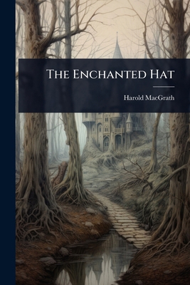 The Enchanted Hat 1023672936 Book Cover