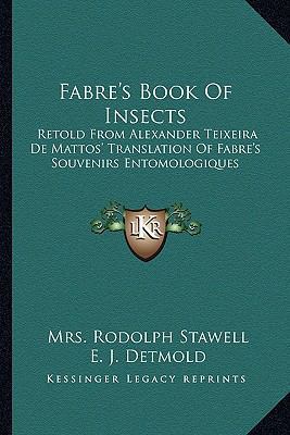 Fabre's Book Of Insects: Retold From Alexander ... 1163175609 Book Cover