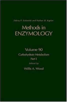 Carbohydrate Metabolism, Part E: Volume 90 0121819906 Book Cover