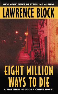 Eight Million Ways to Die B0073PA802 Book Cover