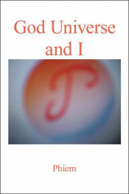 God Universe and I 1425174329 Book Cover