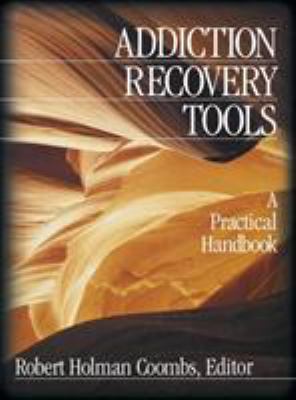 Addiction Recovery Tools: A Practical Handbook 0761920668 Book Cover