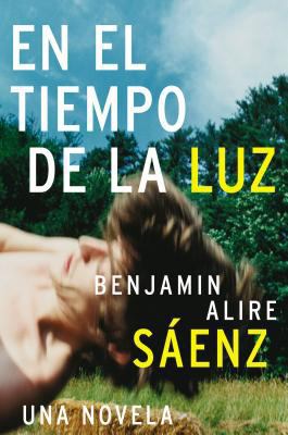 En El Tiempo de la Luz: Una Novela [Spanish] 0060779225 Book Cover